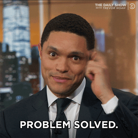 A man in a suit tilts his head with the caption "PROBLEM SOLVED."