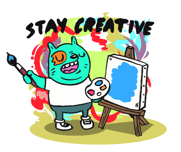 An animated character is dancing and painting and the words, "STAY CREATIVE," are written on top. 