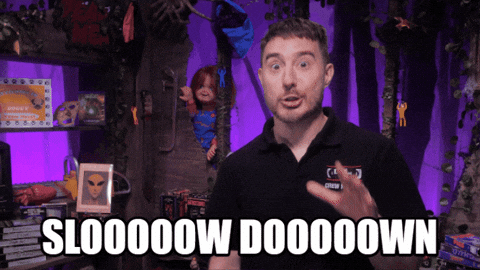 A man is saying the words, "SLOOOOOW DOOOOOWN"