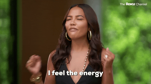 A woman is saying the words "I feel the energy"