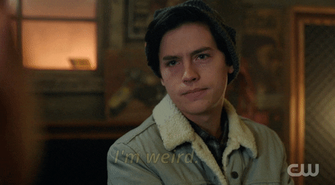 Cole Sprouse as Jughead Jones says, "I'm weird. I'm a weirdo."